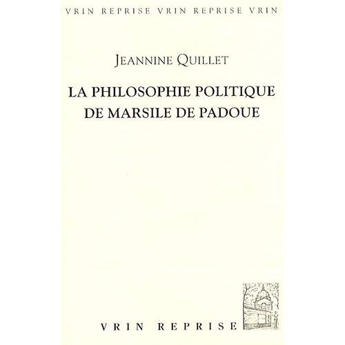 Emprunter LA PHILOSOPHIE POLITIQUE DE MARSILE DE PADOUE livre