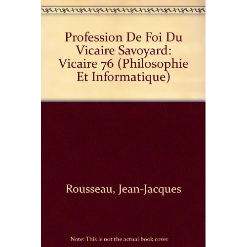 Emprunter PROFESSION DE FOI DU VICAIRE SAVOYARD VICAIRE 76 livre