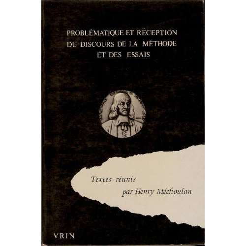 Emprunter PROBLEMATIQUE ET RECEPTION DU DISCOURS DE LA METHODE ET DES ESSAIS livre