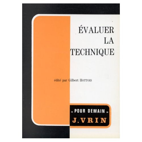 Emprunter EVALUER LA TECHNIQUE ASPECTS ETHIQUES DE LA PHILOSOPHIE DE LA TECHNIQUE livre
