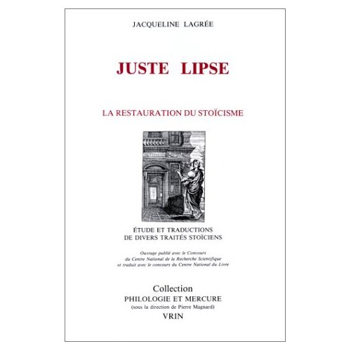 Emprunter JUSTE LIPSE ET LA RESTAURATION DU STOICISME SUIVI DE TEXTES DE JUSTE LIPSE livre