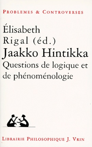 Emprunter JAAKKO HINTIKKA ENTRE SEMANTIQUE ET PHENOMENOLOGIE livre