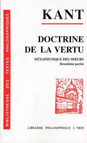 Emprunter METAPHYSIQUE DES MOEURS DEUXIEME PARTIE, DOCTRINE DE LA VERTU livre