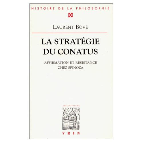 Emprunter LA STRATEGIE DU CONATUS AFFIRMATION ET RESISTANCE CHEZ SPINOZA livre