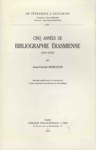 Emprunter BIBLIOGRAPHIE ERASMIENNE T 4, CINQ ANNEES DE BIBLIOGRAPHIE ERASMIENNE (1971-1975) livre