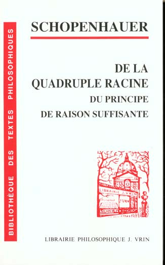 Emprunter DE LA QUADRUPLE RACINE DU PRINCIPE DE RAISON SUFFISANTE livre