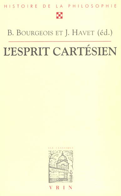 Emprunter L'ESPRIT CARTESIEN ACTES DU XXVIE CONGRES INTERNATIONAL DE L'ASPLF livre