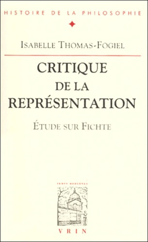 Emprunter CRITIQUE DE LA REPRESENTATION ETUDE SUR FICHTE livre