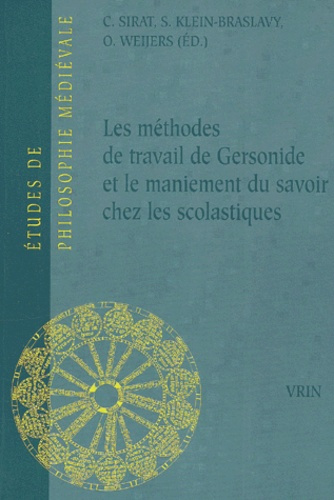 Emprunter LES METHODES DE TRAVAIL DE GERSONIDE ET LE MANIEMENT DU SAVOIR CHEZ LES SCOLASTIQUES livre