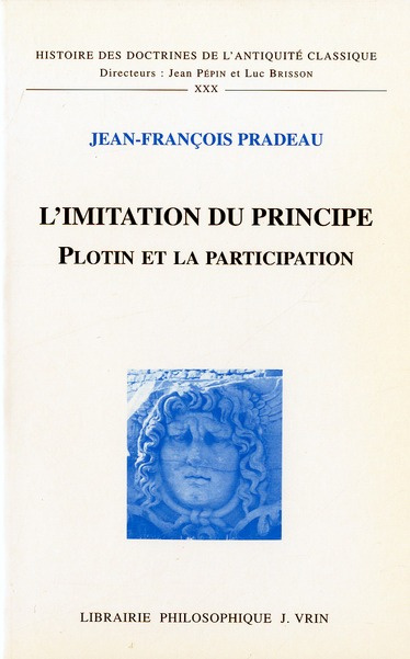 Emprunter L'IMITATION DU PRINCIPE PLOTIN ET LA PARTICIPATION livre