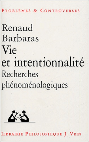 Emprunter VIE ET INTENTIONNALITE RECHERCHES PHENOMENOLOGIQUES livre