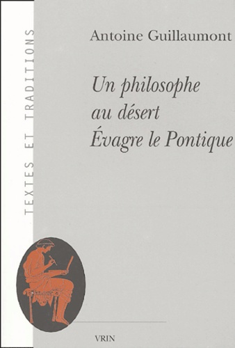 Emprunter UN PHILOSOPHE AU DESERT EVAGRE LE PONTIQUE livre