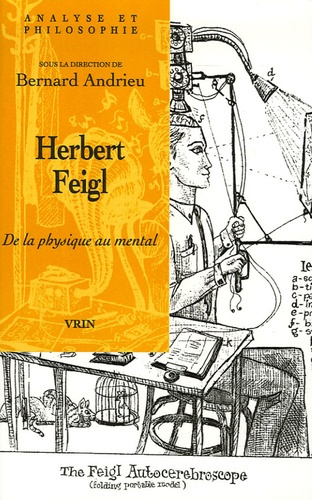 Emprunter HERBERT FEIGL DE LA PHYSIQUE AU MENTAL livre