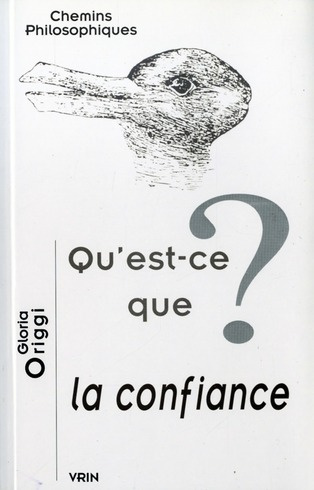 Emprunter QU EST-CE QUE LA CONFIANCE? livre