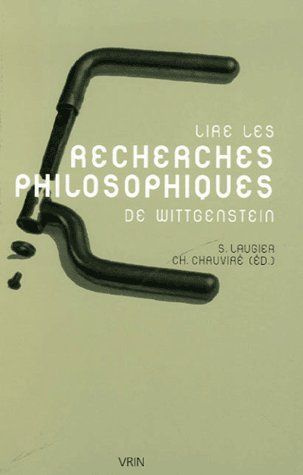 Emprunter LIRE LES RECHERCHES PHILOSOPHIQUES DE WITTGENSTEIN livre