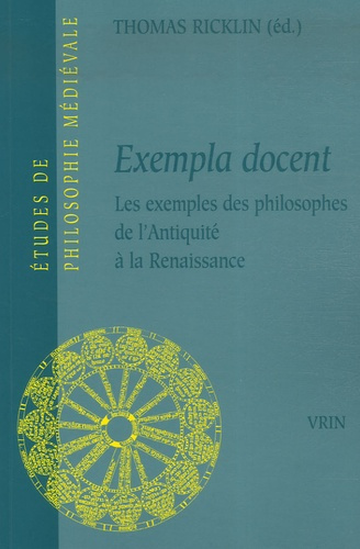 Emprunter EXEMPLA DOCENT LES EXEMPLES DES PHILOSOPHES DE L ANTIQUITE A LA RENAISSANCE livre