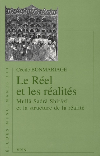 Emprunter LE REEL ET LES REALITES MULLA SADRA SHIRAZI ET LA STRUCTURE DE LA REALITE livre