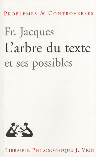 Emprunter L ARBRE DU TEXTE ET SES POSSIBLES livre