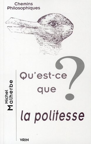 Emprunter QU EST-CE QUE LA POLITESSE? livre