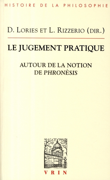 Emprunter LE JUGEMENT PRATIQUE AUTOUR DE LA NOTION DE PHRONESIS livre