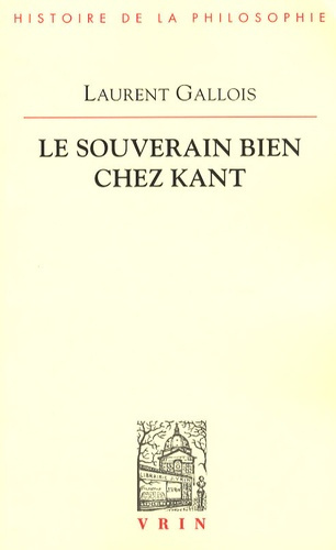 Emprunter LE SOUVERAIN BIEN CHEZ KANT livre