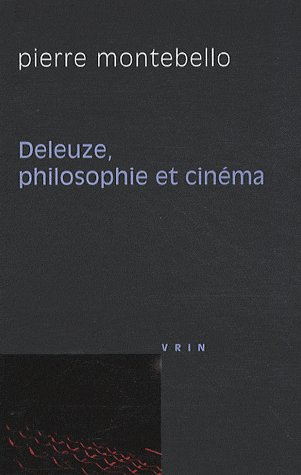 Emprunter DELEUZE, PHILOSOPHIE ET CINEMA livre