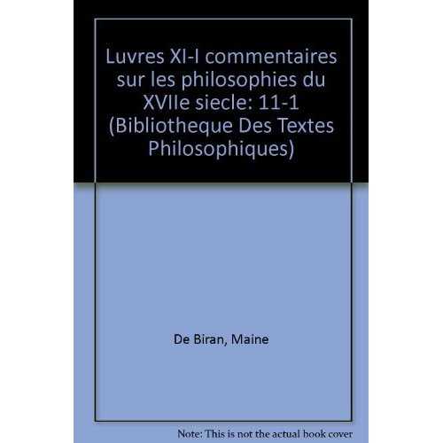 Emprunter OEUVRES COMPLETES T XI-1, COMMENTAIRES SUR LES PHILOSOPHIES DU XVIIE SIECLE livre