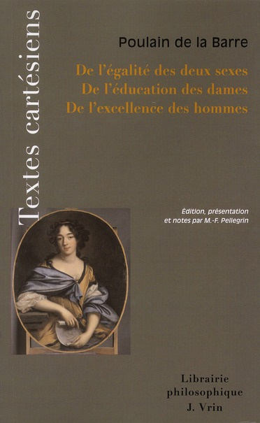 Emprunter DE L EGALITE DES DEUX SEXES DE L EDUCATION DES DAMES DE L EXCELLENCE DES HOMMES livre