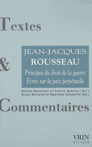 Emprunter PRINCIPES DU DROIT DE LA GUERRE ECRITS SUR LA PAIX PERPETUELLE livre