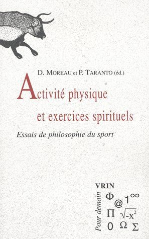 Emprunter ACTIVITE PHYSIQUE ET EXERCICES SPIRITUELS ESSAIS DE PHILOSOPHIE DU SPORT livre