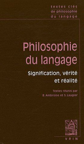 Emprunter TEXTES CLES DE PHILOSOPHIE DU LANGAGE VOL I SIGNIFICATION, VERITE ET REALITE livre