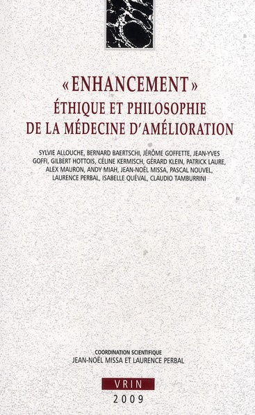 Emprunter ENHANCEMENT ETHIQUE ET PHILOSOPHIE DE LA MEDECINE D AMELIORATION livre