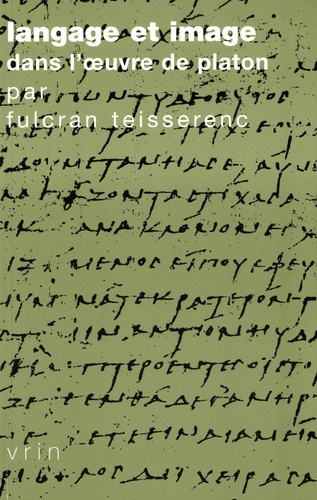 Emprunter LANGAGE ET IMAGE DANS L OEUVRE DE PLATON livre
