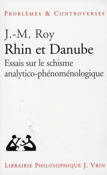 Emprunter RHIN ET DANUBE ESSAIS SUR LE SCHISME ANALYTICO-PHENOMENOLOGIQUE livre