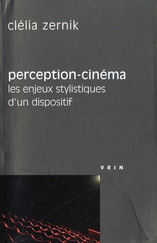 Emprunter PERCEPTION-CINEMA LES ENJEUX STYLISTIQUES D UN DISPOSITIF livre