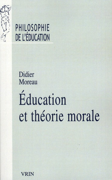 Emprunter EDUCATION ET THEORIE MORALE livre