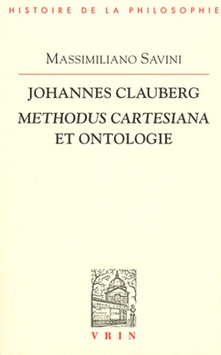 Emprunter JOHANNES CLAUBERG METHODUS CARTESIANA ET ONTOLOGIE livre