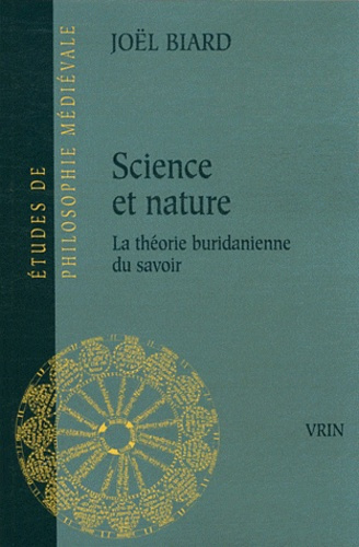 Emprunter SCIENCE ET NATURE LA THEORIE BURIDANIENNE DU SAVOIR livre