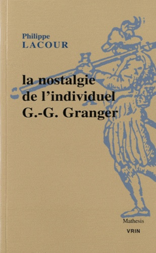 Emprunter LA NOSTALGIE DE L INDIVIDUEL G-G GRANGER livre
