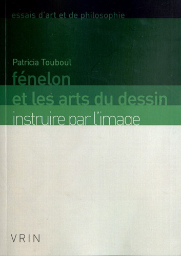 Emprunter FENELON ET LES ARTS DU DESSIN INSTRUIRE PAR L'IMAGE livre