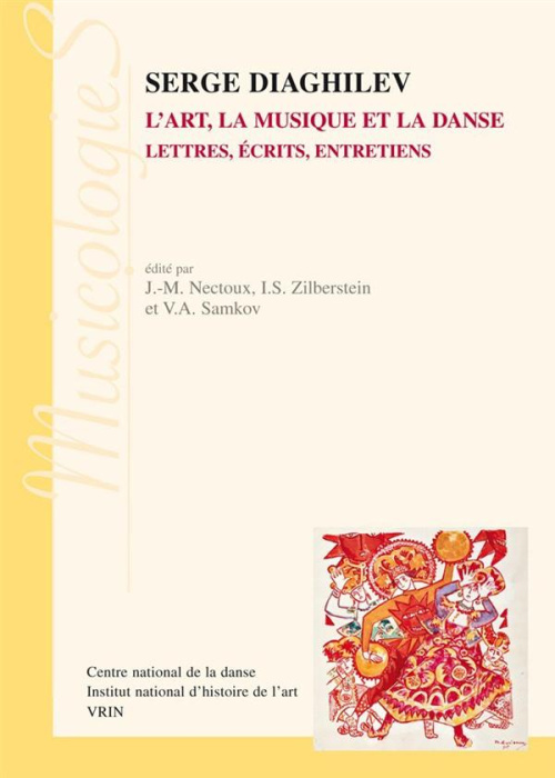 Emprunter L ART, LA MUSIQUE ET LA DANSE LETTRES, ECRITS, ENTRETIENS livre
