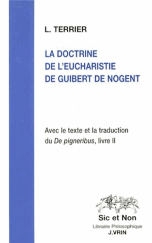 Emprunter LA DOCTRINE DE L EUCHARISTIE DE GUIBERT DE NOGENT livre
