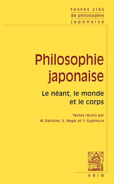 Emprunter Philosophie japonaise / Le néant, le monde et le corps livre