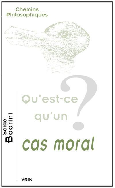 Emprunter QU EST-CE QU UN CAS MORAL? livre