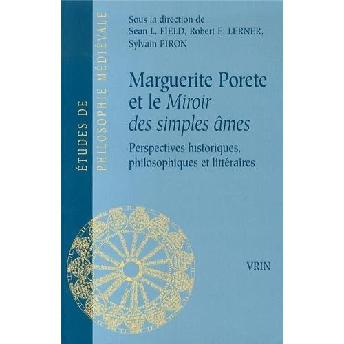Emprunter MARGUERITE PORETE ET LE MIROIR DES SIMPLES AMES PERSPECTIVES HISTORIQUES, PHILOSOPHIQUES livre