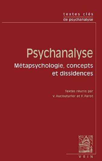 Emprunter TEXTES CLES DE PSYCHANALYSE METAPSYCHOLOGIE, CONCEPTS ET DISSIDENCES livre
