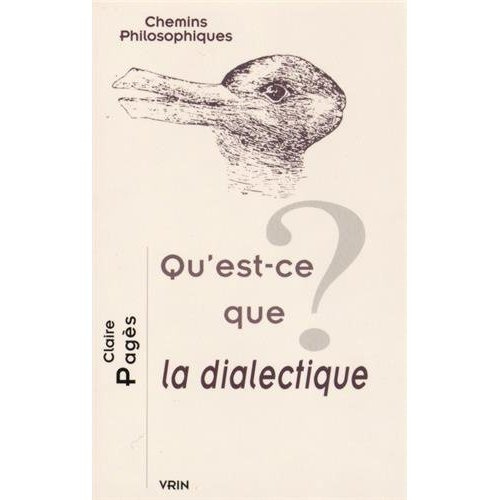 Emprunter QU EST-CE QUE LA DIALECTIQUE? livre