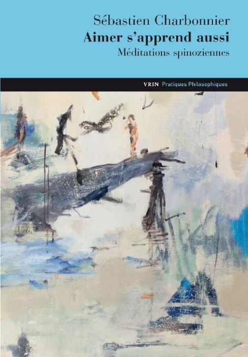 Emprunter Aimer s'apprend aussi meditations spinoziennes livre