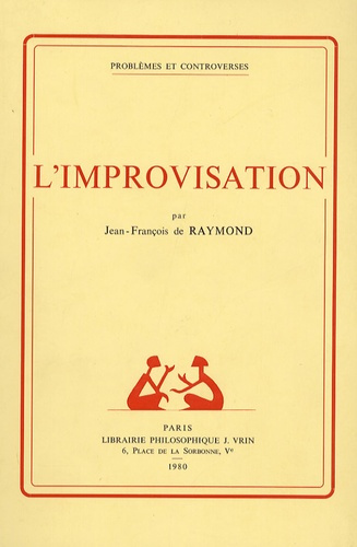 Emprunter L'IMPROVISATION CONTRIBUTION A LA PHILOSOPHIE DE L'ACTION livre