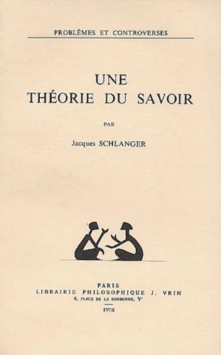 Emprunter UNE THEORIE DU SAVOIR livre